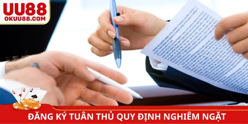 Đăng ký tuân thủ quy định nghiêm ngặt