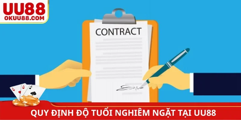 Quy định độ tuổi nghiêm ngặt tại UU88
