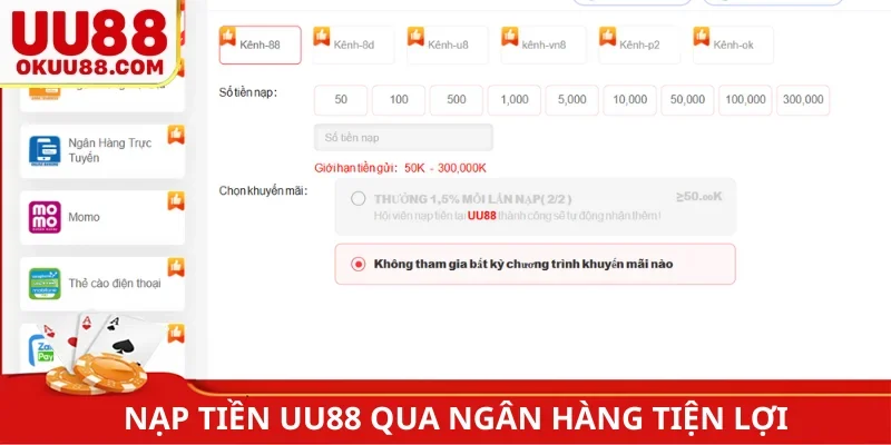 Nạp tiền UU88 qua ngân hàng tiện lợi